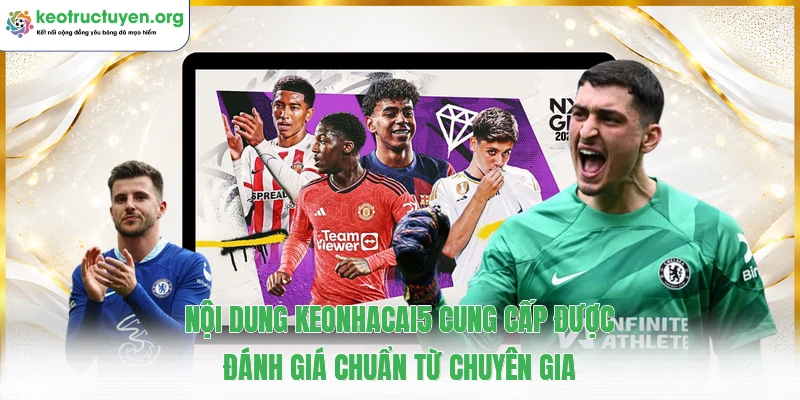 Keonhacai5 - Tỷ Lệ Kèo Nhà Cái 5, Soi Kèo Bóng Đá Chuẩn Nội dung keonhacai5 cung cấp được đánh giá chuẩn từ chuyên gia